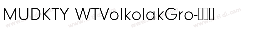 MUDKTY WTVolkolakGro字体转换